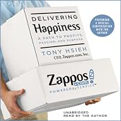 Delivering Happiness: A Path to Profits, Passion, and Purpose | [Tony Hsieh]