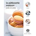 La p�tisserie maison pas � pas