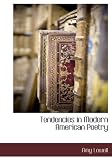 Tendencies in Modern American Poetry