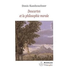 Descartes et la philosophie morale