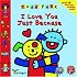 ToddWorld: I Love You Just Because (Toddworld)