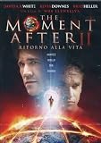 The Moment After 2 - Ritorno alla Vita
