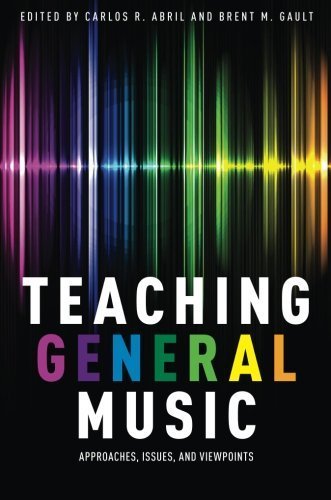Teaching General Music: Approaches, Issues, and Viewpoints (2016-02-03)
