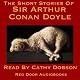 The Short Stories of Sir Arthur Conan Doyle