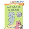 We Are in a Book! (An Elephant and Piggie Book)