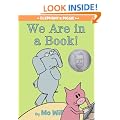 We Are in a Book! (An Elephant and Piggie Book)