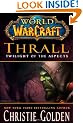 Thrall: Twilight of the Aspects (World of Warcraft (Gallery Books))