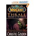 Thrall: Twilight of the Aspects (World of Warcraft (Gallery Books))