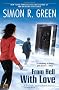 From Hell with Love: A Secret Histories Novel (Secret Histories (Roc))