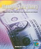 Managing Your Money: Understanding Math Operations Involving Decimals and Integers (Math for the Real World)