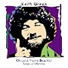 Oh Lord, You're Beautiful: Songs of Worship