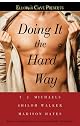 Doing It the Hard Way: Ellora's Cave