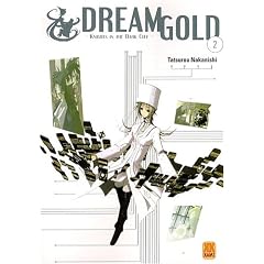 Dream Gold, Tome 2 :