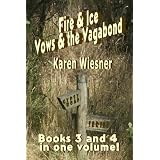 Fire & Ice/Vows & the Vagabond (Gypsy Road Series)