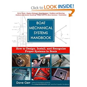 Boat Mechanical Systems Handbook: How to Design, Install, and Recognize Proper Systems in... by Dave Gerr