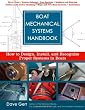 Boat Mechanical Systems Handbook: How to Design, Install, and Recognize Proper Systems in Boats