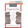 Digging Out: Helping Your Loved One Manage Clutter, Hoarding, and Compulsive Acquiring