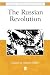 The Russian Revolution: The Essential Readings (Blackwell Essential Readings in History)