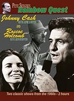 Rainbow Quest: Johnny Cash & Roscoe Holcombe