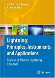 Lightning: Principles, Instruments and Applications: Review of Modern Lightning Research