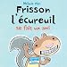 Frisson l'écureuil se fait un ami (Paperback)