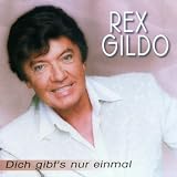 Dich Gibt'S Nur Einmal - Gildo,Rex