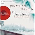 Die Unruhezone (6 CDs): Eine Geschichte von mir