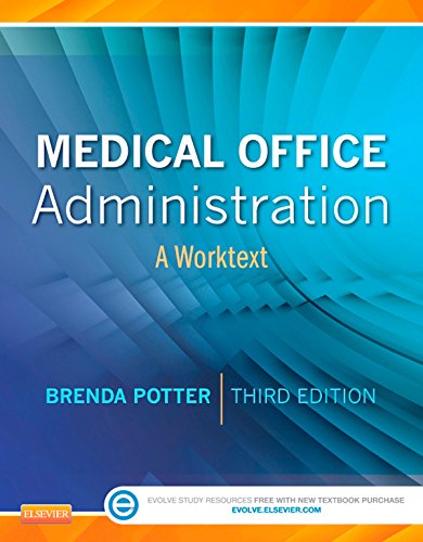 Medical Office Administration: A Worktext
