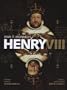 Henry VIII: Man and Monarch