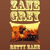 Betty Zane | [Zane Grey]