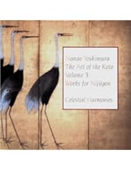 The Art of the Koto, Volume 3: Works for Nijugen