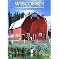 Wisconsin: A Picture Book To Remember Her By Ted Smart and David Gibson
