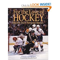 For the Love of Hockey: Hockey Stars' Personal Stories