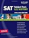 Kaplan SAT Subject Test: U.S. History, 2008-2009 Edition (Kaplan Sat Subject Tests Us History)