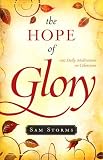 The Hope Of Glory: 100 Daily Meditations on Colossians