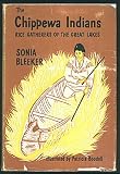 The Chippewa Indians: Rice Gatherers of the Great Lakes (Morrow Junior Books)