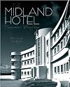 The Midland Hotel: Morecambe's White Hope