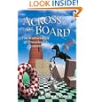 Across the Board: The Mathematics of Chessboard Problems by  John J. Watkins