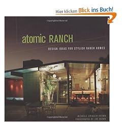 Atomic Ranch: Mid-Century Marvels