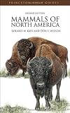 Mammals of North America: (Second Edition) (Princeton Field Guides)