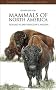 Mammals of North America: (Second Edition) (Princeton Field Guides)