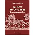 Histoire de la B�te du G�vaudan : V�ritable fl�au de Dieu