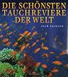 Die sch�nsten Tauchreviere der Welt