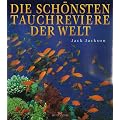 Die sch�nsten Tauchreviere der Welt