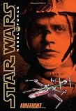 Star Wars: Rebel Force #4: Firefight