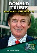 Donald Trump: From Real Estate to Reality TV (People to Know Today)
