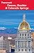 Frommer's(r) Denver, Boulder & Colorado Springs (Frommer's Complete Guides)