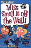 Miss Small Is off the Wall!