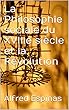 La Philosophie sociale du XVIIIe siècle et la Révolution (French Edition)