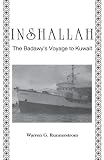 Inshallah: The Badawy s Voyage to Kuwait